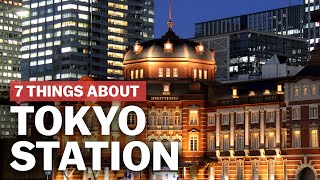 7 Things to know about Tokyo Station  japanguidecom [upl. by Clute]