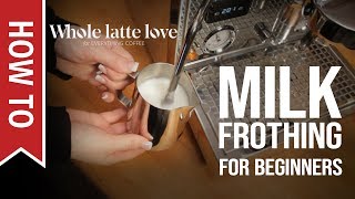 How To Milk Frothing for Beginners 5 Tips [upl. by Lilaj284]